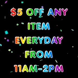 ⚡️ $5 OFF ANY ITEM ON MY PAGE FROM 11AM-2PM ⚡️